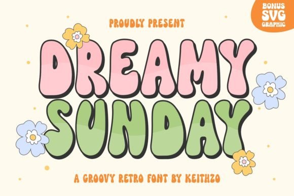 Discover the Joyful Appeal of the Dreamy Sunday Font