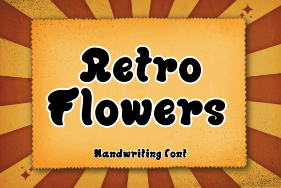 Discovering the Charm of Retro Flowers Typography